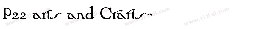 P22 arts and Crafts字体转换